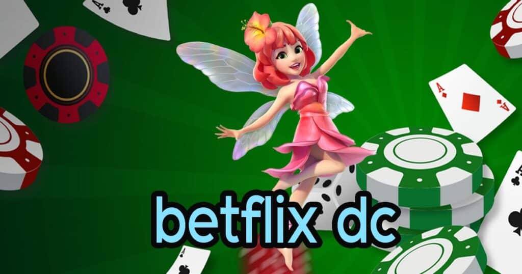 betflix dc